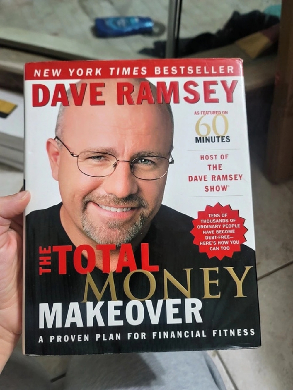 The Total Money Makeover: A Proven Plan for Financial Fitness